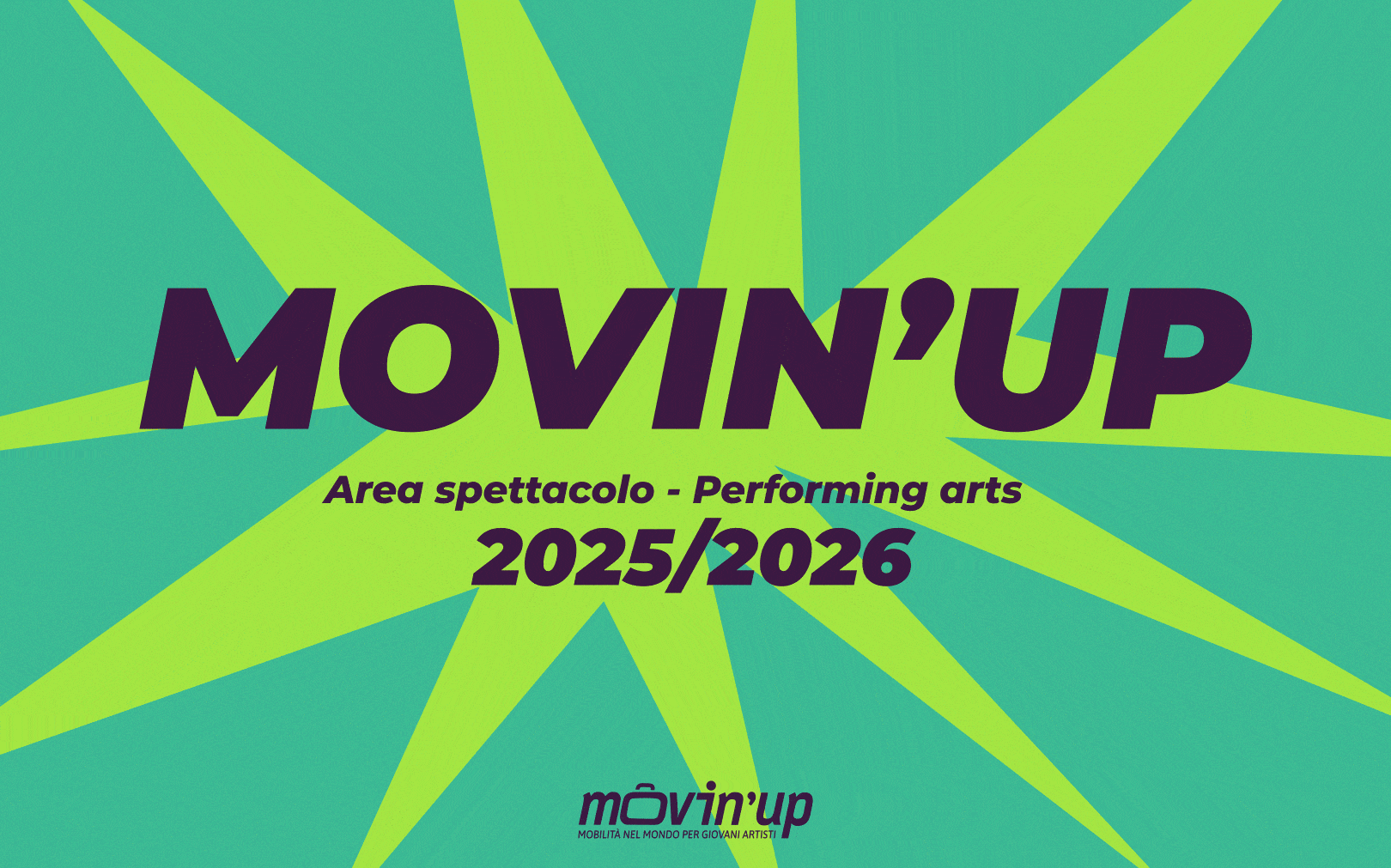 Concorso MOVIN’UP Spettacolo-Performing Arts / XXVII Edizione 2025/2026 – Presentazione delle candidature